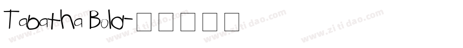 Tabatha Bold字体转换